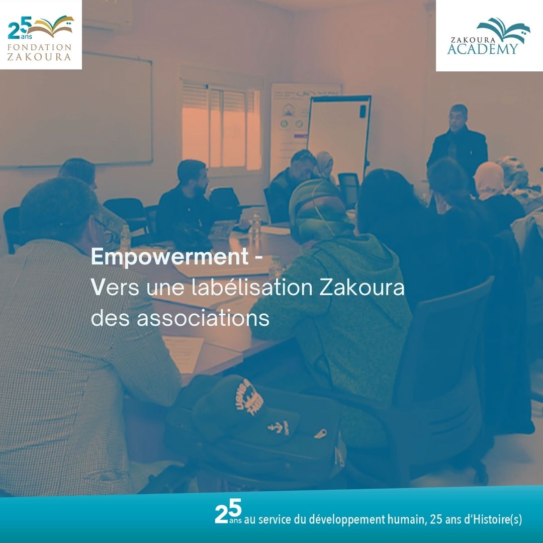 Empowerment – vers une labélisation Zakoura des associations